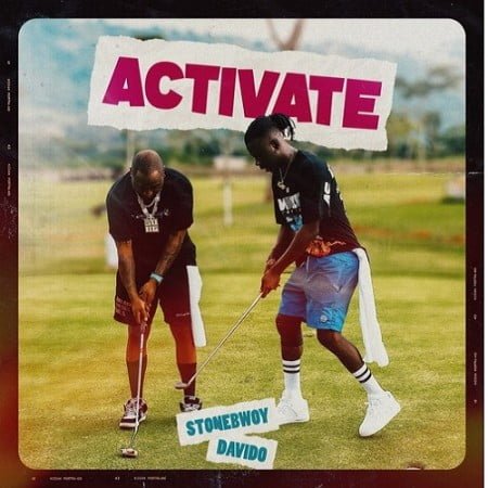 Stonebwoy – Activate ft. Davido mp3 download free