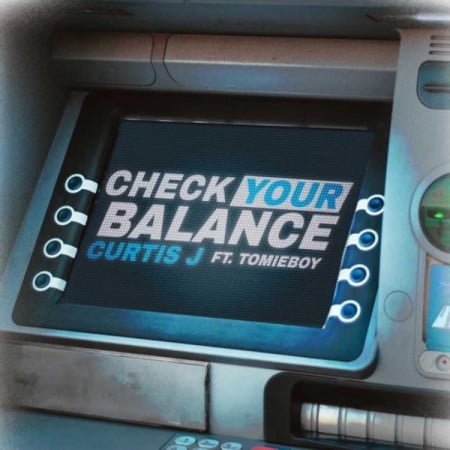 Curtis J - Check Your Balance ft. Tomie Boy mp3 download free