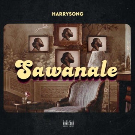 Harrysong – Sawanale mp3 download free lyrics