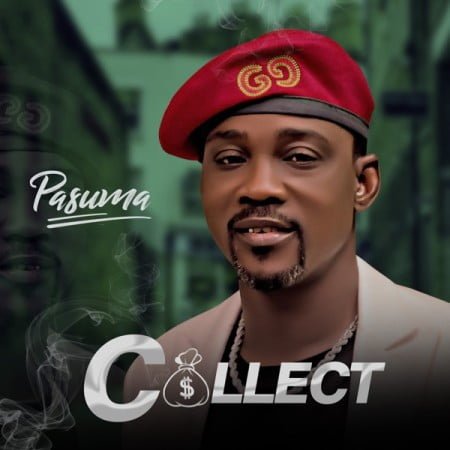 Pasuma – Collect mp3 download free lyrics