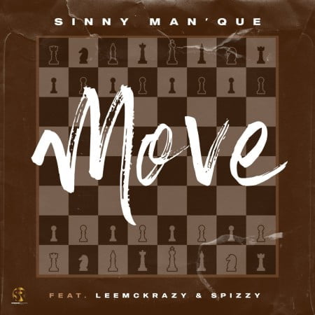 Sinny Man'Que – Move ft. LeeMckrazy & Spizzy mp3 download free lyrics