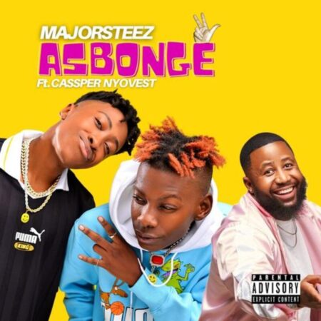 Majorsteez – Asbonge ft. Cassper Nyovest mp3 download free lyrics