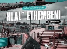 Mfana Kah Gogo - Hlal'ethembeni ft. Mhlekzin mp3 download free lyrics