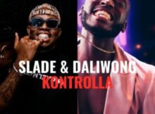 Slade & Daliwonga – Kontrolla mp3 download free lyrics