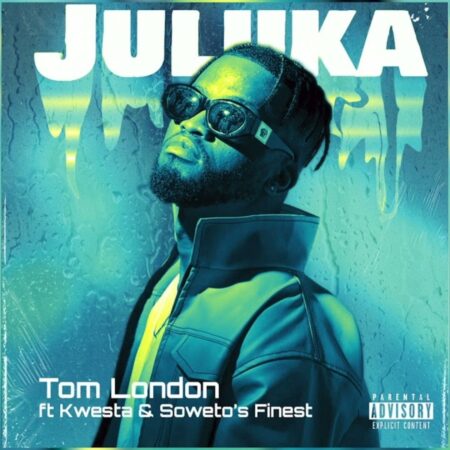 Tom London – Juluka ft. Kwesta & Soweto’s Finest mp3 download free lyrics