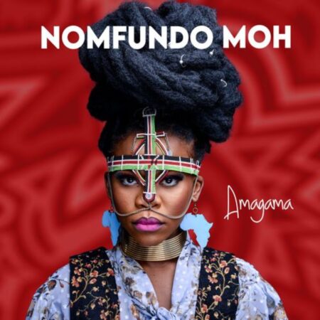 Nomfundo Moh - Amagama Album zip mp3 download free 2022 datafilehost zippyshare itunes full