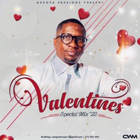 Ceega Wa Meropa – Valentine Special Mix 2022 (Reason To Love) mp3 download free