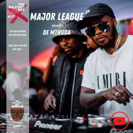 Major League DJz & De Mthuda – Amapiano Balcony Mix S4 EP 12 mp3 download free 2022