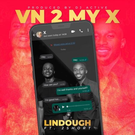 Lindough - Vn 2 My Ex ft. 2short mp3 download free lyrics DJ Active