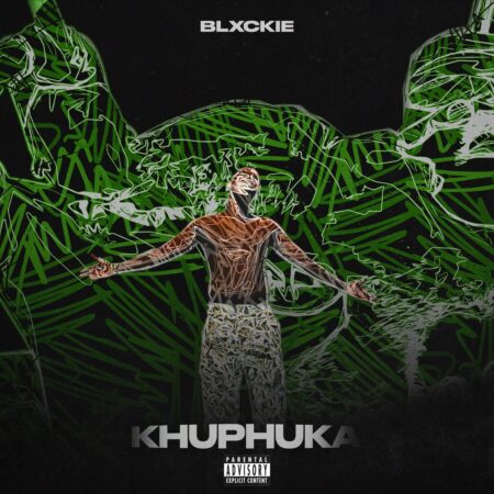 Blxckie – Khuphuka mp3 download free lyrics