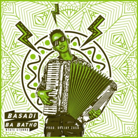Ntate Stunna – Basadi Ba Batho mp3 download free lyrics