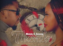 Mvzzle – Thando ft. Zammy mp3 download free lyrics