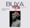Shuga Cane – Buya (Revisit) ft. Xoli M mp3 download free lyrics
