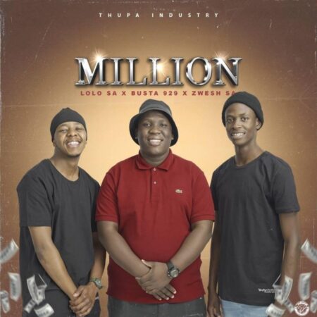 Busta 929 – Millions Ft. Zwesh SA & Lolo SA mp3 download free lyrics