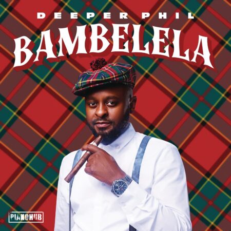 Deeper Phil – Lindela ft. Kabza De Small, Nkosazana Daughter & George Lesley mp3 download free lyrics