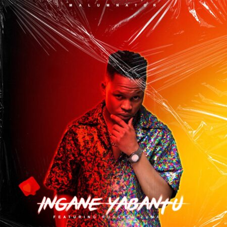 MalumNator - Ingane Yabantu ft. Russell Zuma mp3 download free lyrics