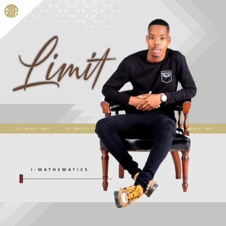 Limit – Njenge Sundowns mp3 download free lyrics