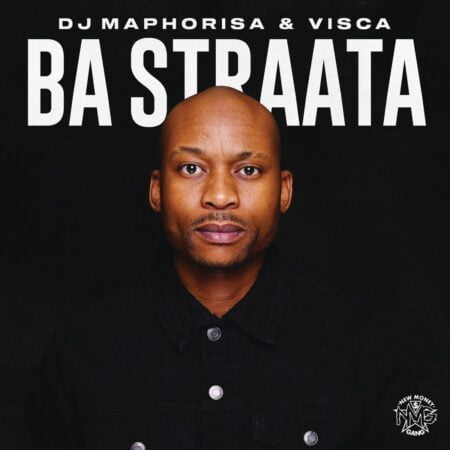 DJ Maphorisa & Visca - Ba Straata Album zip mp3 download free 2022 full file zippyshare itunes datafilehost sendspace