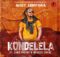 Most Lenyora – Kondelela ft. Zama Radebe & Mduduzi Ncube mp3 download free lyrics