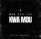 MDU aka TRP – Kwa Mdu mp3 download free lyrics