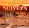 Lwah Ndlunkulu – Ngiyeza mp3 download free lyrics