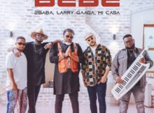 Mi Casa, 2Baba & Larry Gaaga – Bebe mp3 download free lyrics