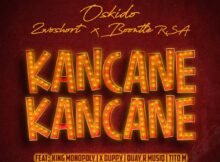 Oskido, 2woshort & Boontle RSA – Kancane Kancane ft. King Monopoly, Xduppy, QuayR Musiq & TitoM mp3 download free lyrics