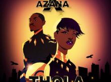 Vico Da Sporo & Azana – Thola mp3 download free lyrics