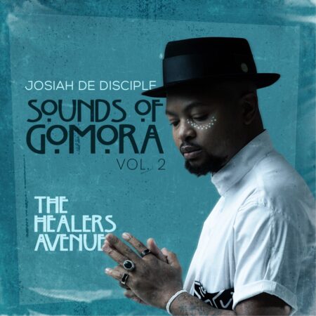 Josiah De Disciple - Sounds of Gomora Vol 2 EP (The Healers Avenue) zip mp3 download free 2023 full file zippyshare itunes datafilehost sendspace album