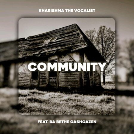 Kharishma - Community ft. Ba Bethe Gashoazen mp3 download free lyrics