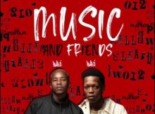 Mellow & Sleazy – Music & Friends ft. PlayBoyMusiq mp3 download free lyrics