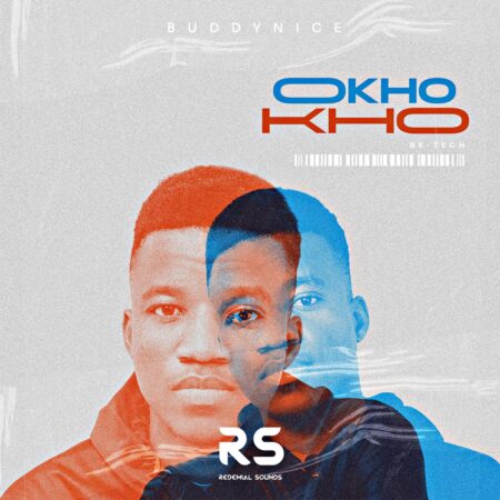 Buddynice – Okhokho Be-Tech (Redemial Mix) mp3 download free lyrics