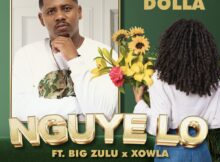 Costah Dolla – Nguye Lo ft. Big Zulu & Xowla mp3 download free lyrics