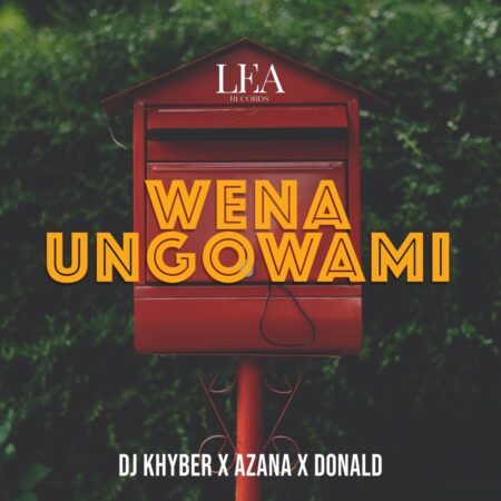 DJ Khyber, Azana & Donald - Wena Ungowami mp3 download free lyrics