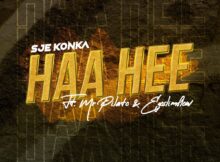 Sje Konka – Haa Hee ft. Mr Pilato & Ego Slimflow mp3 download free lyrics