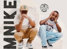 Tyler ICU & Tumelo ZA – Mnike ft. DJ Maphorisa, Nandipha808 & Ceeka RSA mp3 download free lyrics