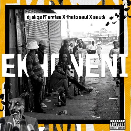 DJ Sliqe – Ekhoneni ft. Emtee, Thato Saul & Saudi mp3 download free lyrics