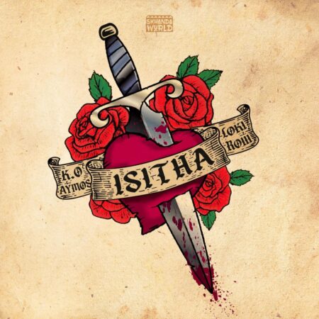 K.O – Isitha ft. Aymos, Loki & Roiii Skhandaworld mp3 download free lyrics full