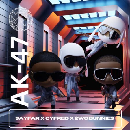 SayFar – AK47 ft. Cyfred & 2woBunnies mp3 download free lyrics
