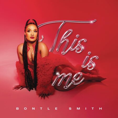 Bontle Smith - This is Me EP zip mp3 download free full album file zippyshare itunes datafilehost