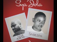 Smokzen & Sizwe Alakine - Sya'Jola mp3 download free lyrics