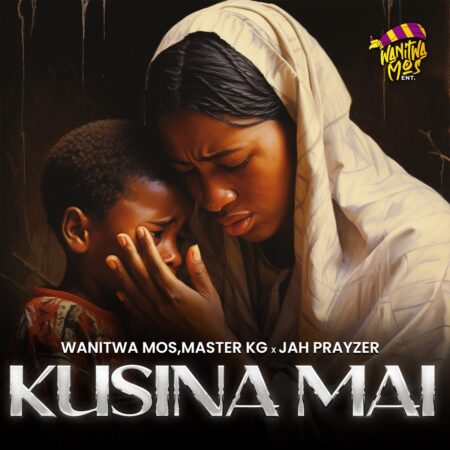 Wanitwa Mos, Master KG & Jah Prayzah – Kusina Mai mp3 download free lyrics