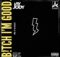 Jay Jody – Bitch I’m Good ft. A-Reece mp3 download free lyrics