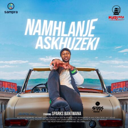 Sparks Bantwana – Namhlanje Askhuzeki mp3 download free lyrics