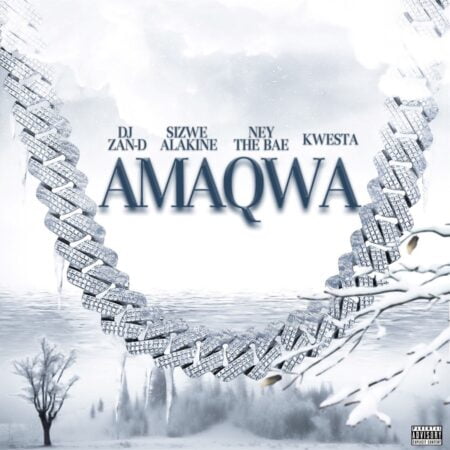 DJ Zan-D – Amaqwa ft. Kwesta, Sizwe Alakine & Ney the Bae mp3 download free lyrics