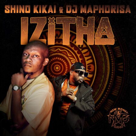 Shino Kikai & DJ Maphorisa – Izitha EP zip mp3 download free full album file zippyshare itunes datafilehost sendspace