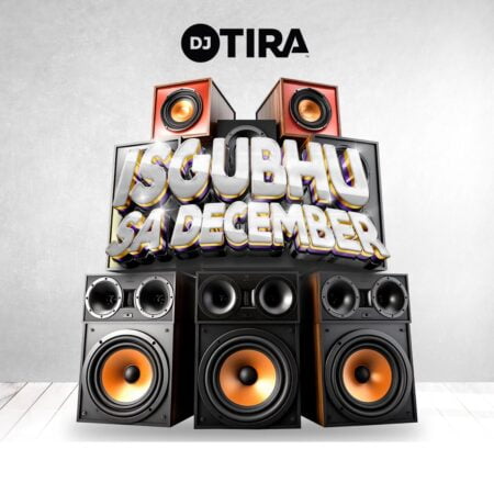 DJ Tira - Isgubhu Sa December EP zip mp3 download free 2023 full album file zippyshare itunes datafilehost sendspace