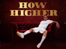 Romeo Makota - How Higher ft. Thato Tladi Romeo Makota - How Higher ft. Thato Tladi mp3 download free lyrics