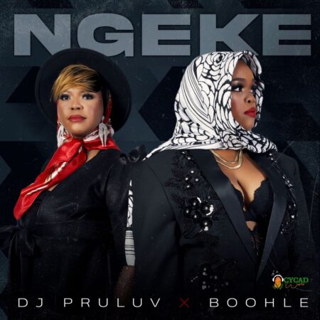 DJ Pruluv & Boohle – Ngeke mp3 download free lyrics