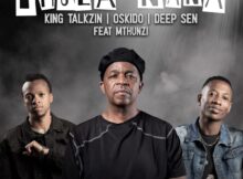 KingTalkzin, Oskido & Deep Sen – Thula Nana ft. Mthunzi mp3 download free lyrics